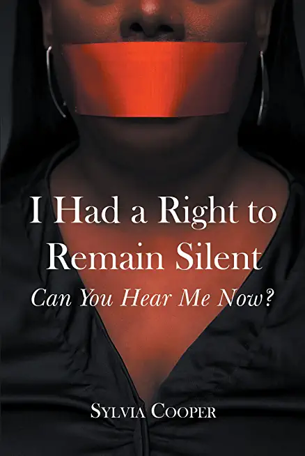 I Had a Right to Remain Silent: Can You Hear Me Now?