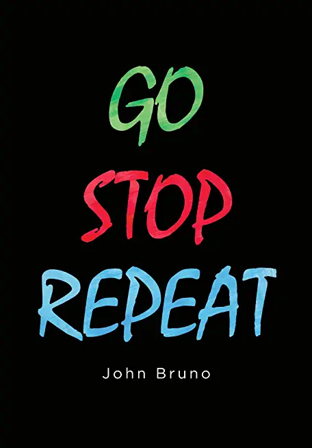 Go Stop Repeat