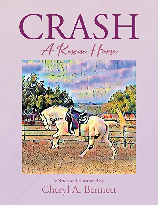Crash: A Rescue Horse