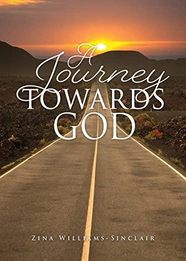 A Journey Towards God