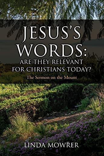 Jesus's Words: The Sermon on the Mount