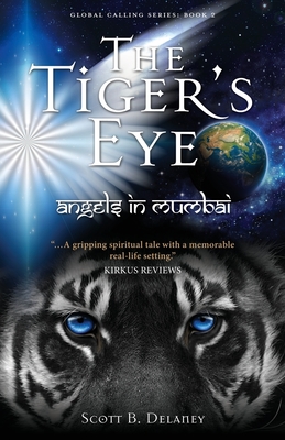 The Tiger's Eye: Angels in Mumbai