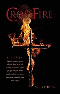 Crossfire: Encounter with Friendly Fire: Handling Mishaps within the Christian World 