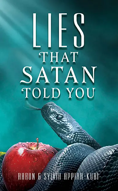 Lies That Satan Told You