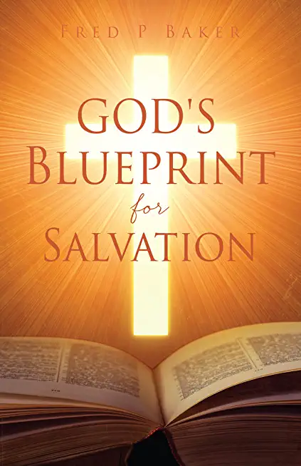 God's Blueprint for Salvation