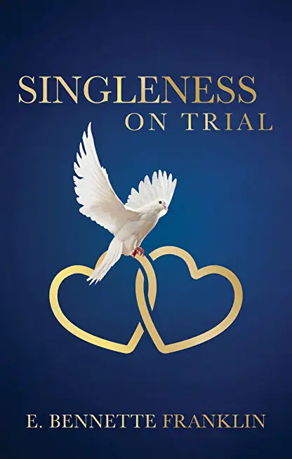 Singleness on Trial