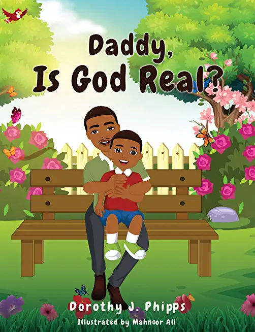 Daddy, Is God Real?