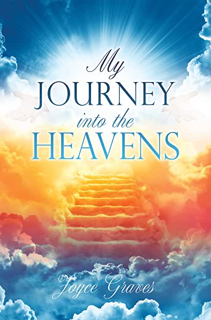 My Journey Into the Heavens