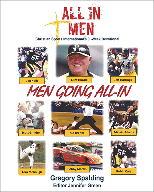 All-In Men Men Going All-In: Christian Sports International's 9 -Week Devotional