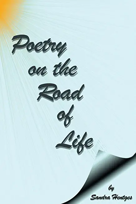 Poetry on the Road of Life