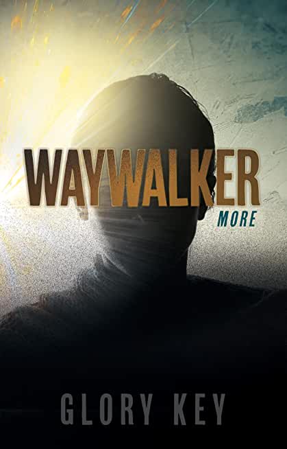 Waywalker: More