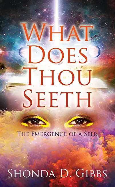 What Does Thou Seeth: The Emergence of a Seer