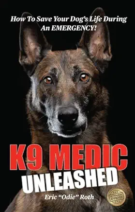 K9 Medic: Unleashed