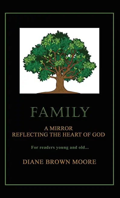 Family: A Mirror Reflecting the Heart of God