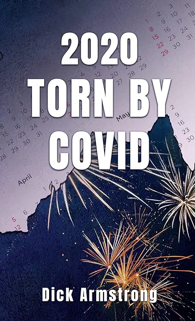 2020 Torn by Covid