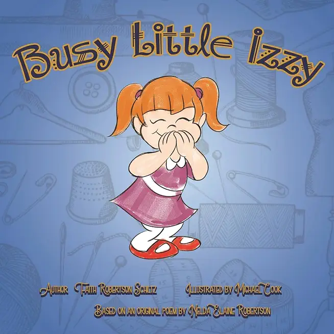 Busy Little Izzy!