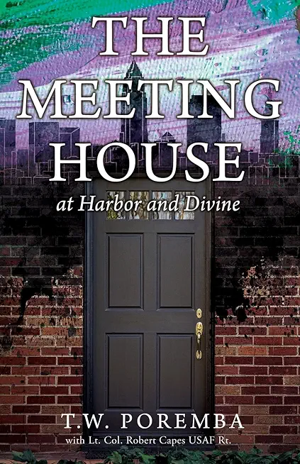 The Meeting House: at Harbor and Divine