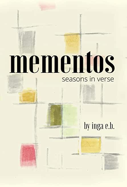 mementos: seasons in verse