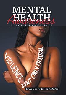 Mental Health Awareness: Black & Brown Pain