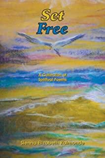 Set Free: A Collection of Spiritual Poems