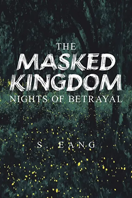 The Masked Kingdom: Nights of Betrayal