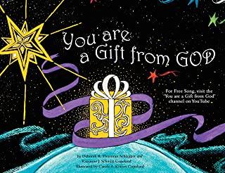 You Are a Gift from God