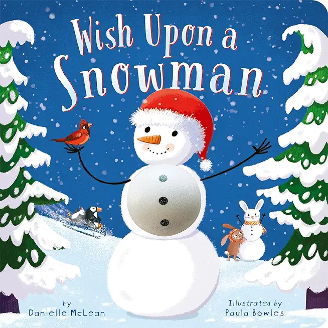 Wish Upon a Snowman: A Touch-And-Feel Christmas Board Book with Squishy Snowman for Kids and Toddlers