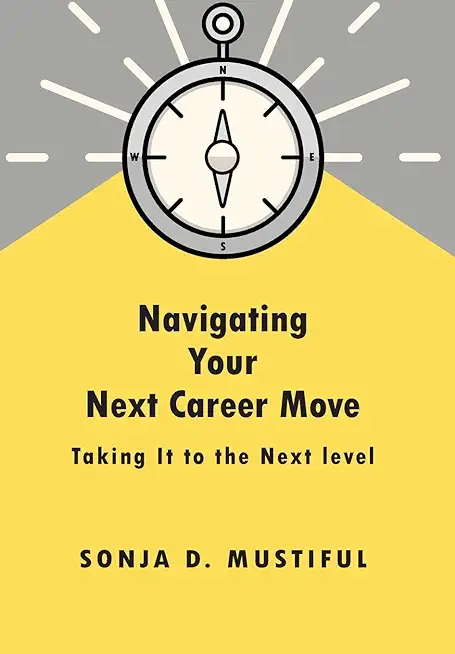 Navigating Your Next Career Move