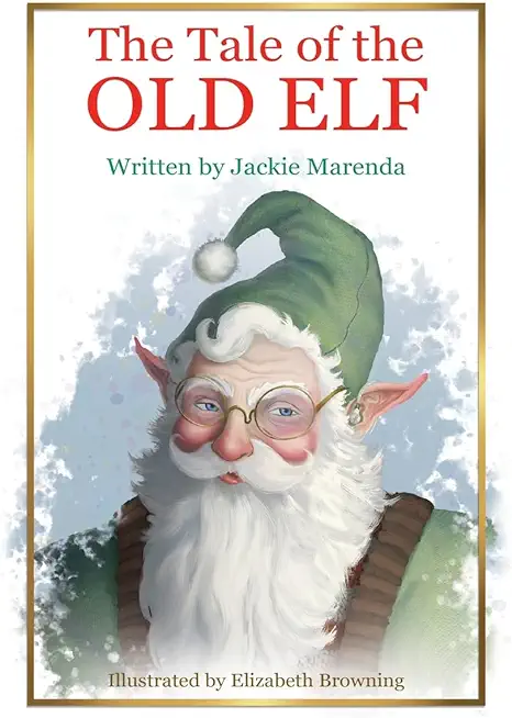 The Tale of the Old Elf