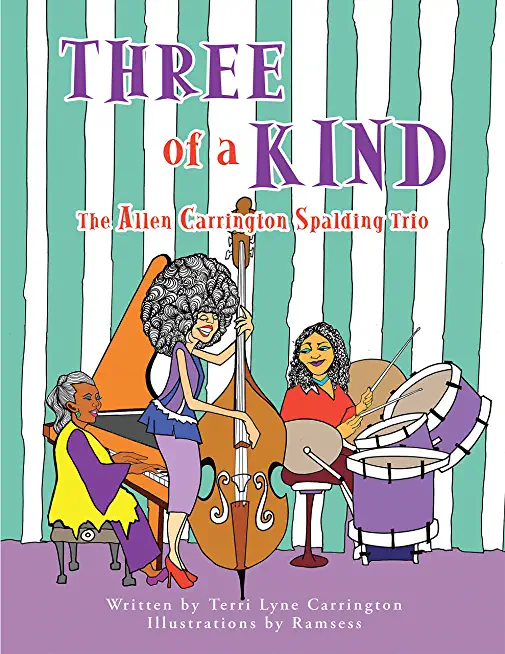 Three of a Kind: The Allen Carrington Spalding Trio