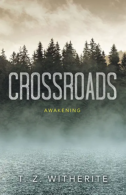 Crossroads: Awakening