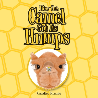 How the Camel Got Its Humps