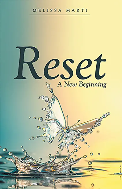 Reset: A New Beginning