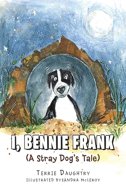 I, Bennie Frank: (A Stray Dog's Tale)