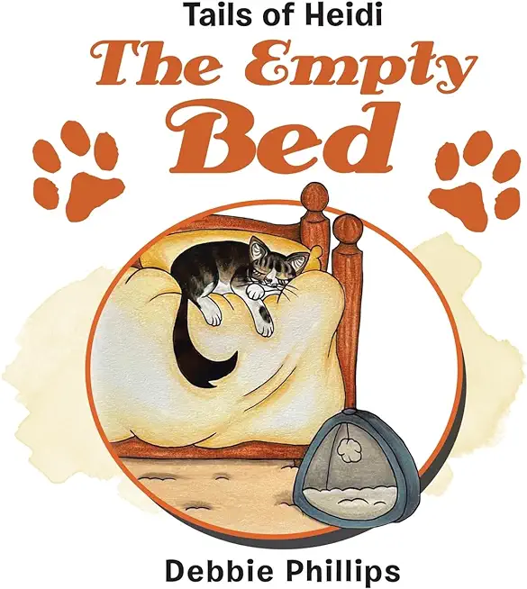 The Empty Bed: Tails of Heidi