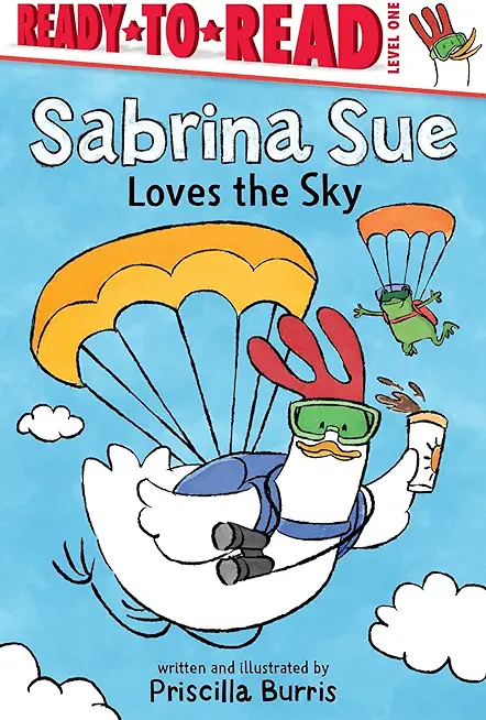Sabrina Sue Loves the Sky: Ready-To-Read Level 1