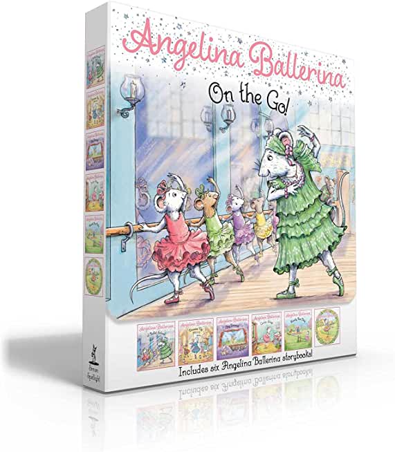 Angelina Ballerina on the Go!: Angelina Ballerina at Ballet School; Angelina Ballerina Dresses Up; Big Dreams!; Center Stage; Family Fun Day; Meet An