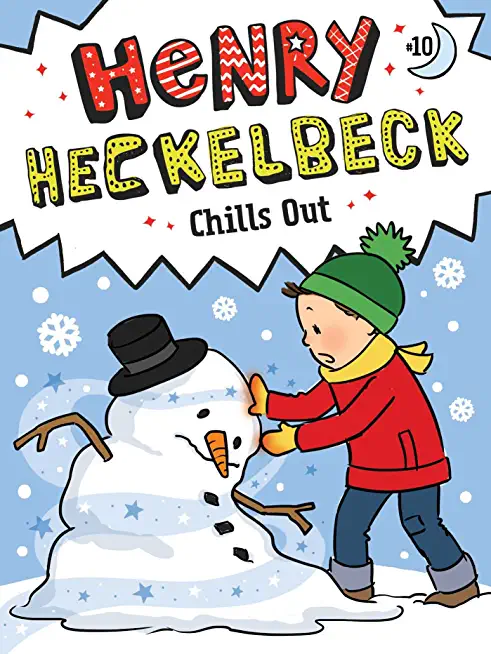 Henry Heckelbeck Chills Out: Volume 10