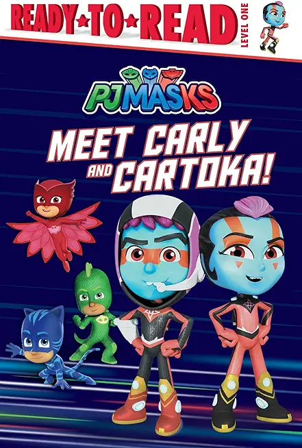 Meet Carly and Cartoka!: Ready-To-Read Level 1