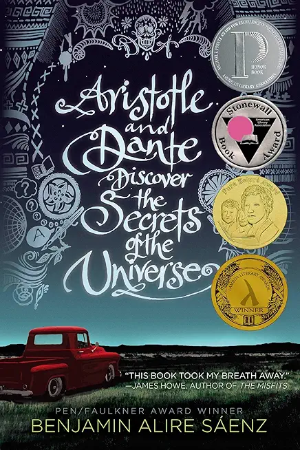 Aristotle and Dante Discover the Secrets of the Universe: Tenth Anniversary Edition