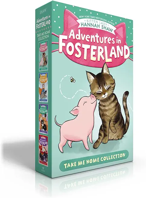 Adventures in Fosterland Take Me Home Collection (Boxed Set): Emmett and Jez; Super Spinach; Baby Badger; Snowpea the Puppy Queen