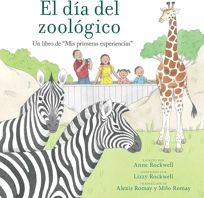 El DÃ­a del ZoolÃ³gico (Zoo Day): Un Libro de MIS Primeras Experiencias