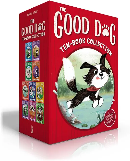 The Good Dog Ten-Book Collection (Boxed Set): Home Is Where the Heart Is; Raised in a Barn; Herd You Loud and Clear; Fireworks Night; The Swimming Hol
