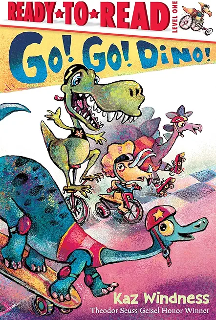 Go! Go! Dino!: Ready-To-Read Level 1
