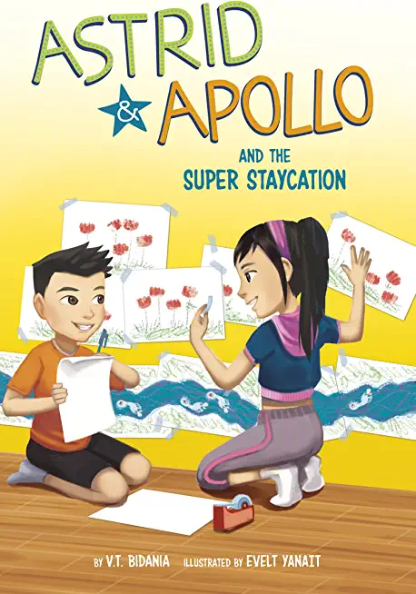 Astrid and Apollo and the Super Staycation