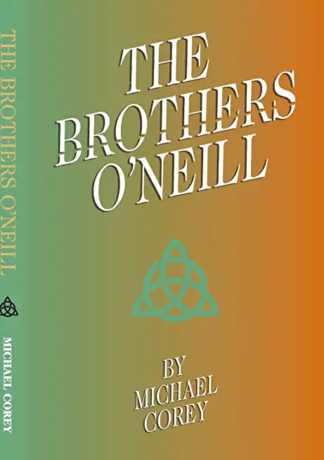 The Brothers O'Neill