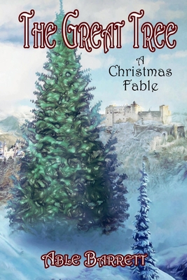 The Great Tree: A Christmas Fable