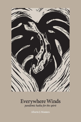Everywhere Winds: Pandemic Haiku for the Spirit