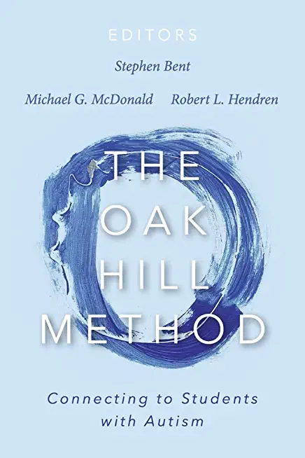 The Oak Hill Method: Connecting to Students with Autism