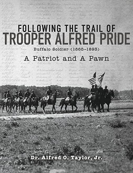 Following the Trail of Trooper Alfred Pride